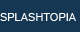 SPLASHTOPIA